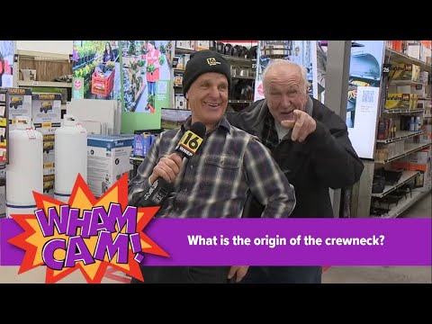 What is the origin of the crewneck | Wham Cam