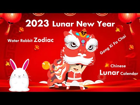 2023 Chinese Lunar New Year, Year of the Rabbit, 12 Chinese Zodiac Forecast, Gong Xi Fa Chai