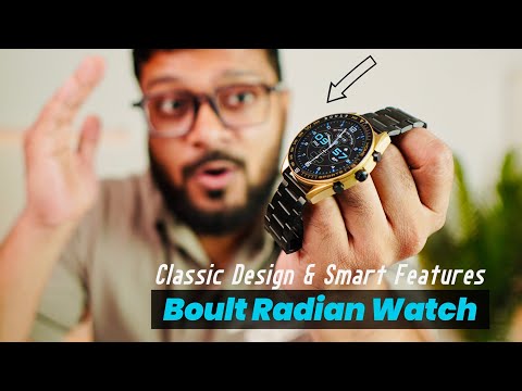 Classic Design & Smart Features - Boult Radian Smartwatch Review