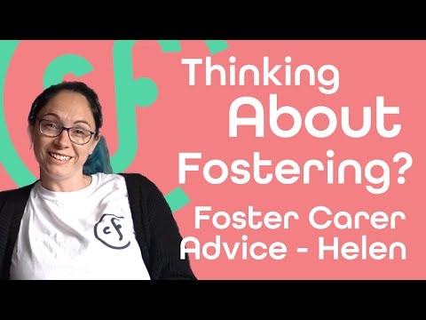 Thinking About Fostering a Child / Children? | Foster Parent, Helen's Advice | Community Foster Care