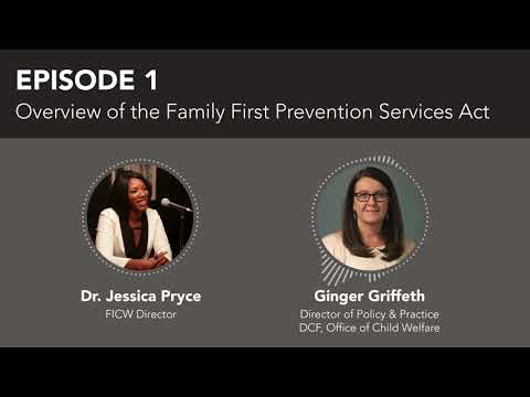 Podcast S3E1 - Overview of the Family First Prevention Services Act