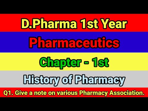 History of Pharmacy | Chap  1 | Pharmaceutics | Give note on various Pharmacy Association | #dpharm