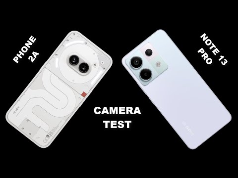 Nothing Phone 2A Vs Redmi Note 13 Pro CAMERA TEST