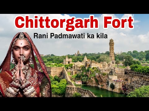 Chittorgarh Fort History | रानी पद्मावती का क़िला | चित्तौड़गढ़ का क़िला | History of Chittorgarh