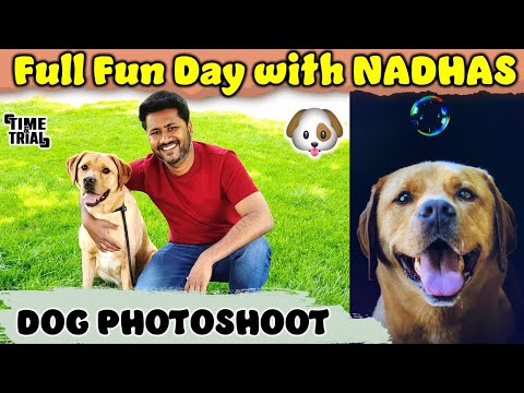 FUN PHOTOSHOOT WITH MY DOG | செம Experience with நம்ம NADHAS | CUTE PET EXPRESSIONS | PET VLOG