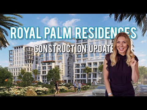 Boca Raton Luxury Real Estate Construction Update: Royal Palm Residences