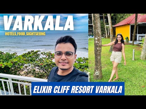 Varkala Beach Tour Guide | Elixir Cliff Beach Resort Varkala | Varkala Cliff Market  |  Writam Roy