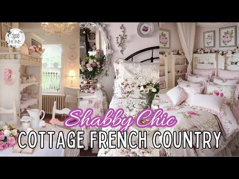 SHABBY CHIC in Cottage FRENCH Country Style | Beautiful & Elegant Home Interiors | Home Inspirations