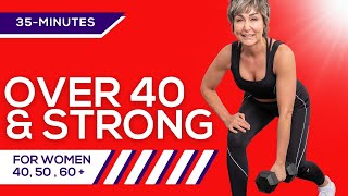 The Ultimate Total Body Strength Training for Women Over 40