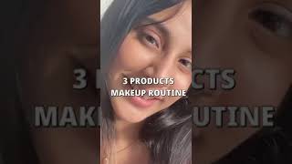 3 Products for Makeup Routine 💄| Makeup Tutorials | Makeup Art