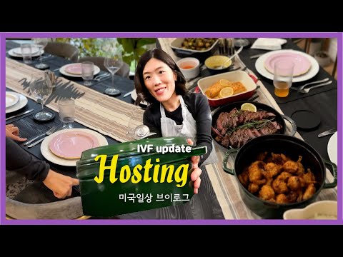 Hosting a dinner party, Table setting, What I cooked, IVF updates 미국일상 브이로그 l 40 something diaries