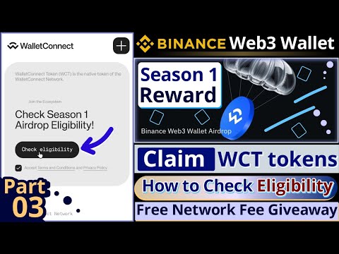 WCT tokens Claiming Process || WalletConnect Airdrop Eligibility || Binance Web3 Wallet || Part 3