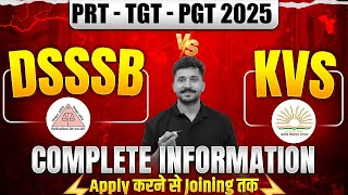 PRT - TGT - PGT 2025 | DSSSB VS KVS 2025 Complete Information | By Ajay Singh Kharb Sir