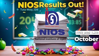 NIOS Result 10th and 12th Session October 2024