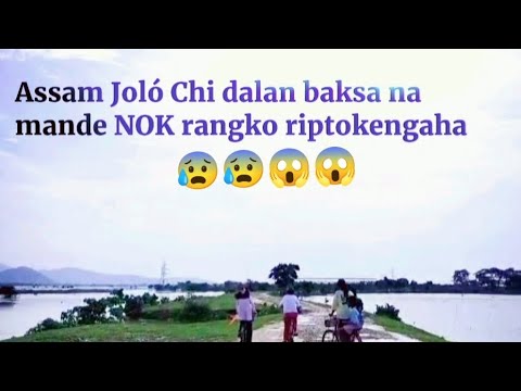 Assam Joló de Chi dalan baksana banga mande NOK rangko ba Chi riptokengaha 😱😱🤧🤧