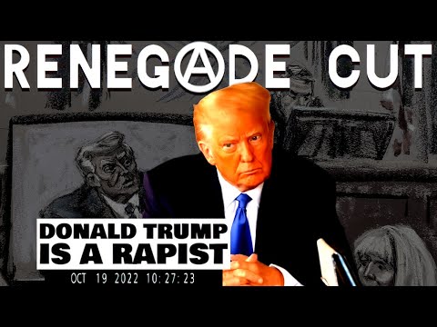 Donald Trump is a R*pist | Renegade Cut