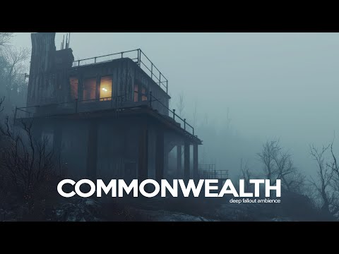 Commonwealth | Post Apocalyptic Nuclear War Fallout Ambience | Dark Dystopian Sci-Fi Ambient