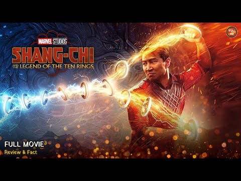 Shang Chi And The Legend Of The Ten Rings Full Movie In English | Review & Facts