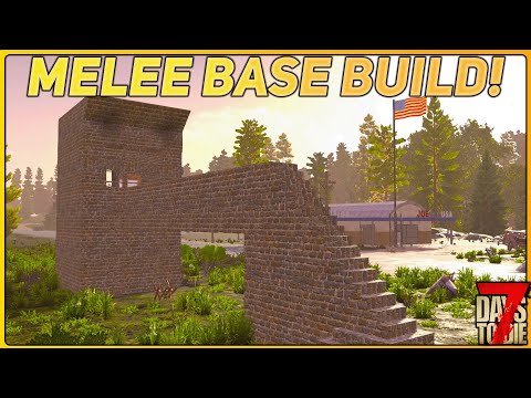 Building A Simple Melee Horde Base in 7 Days To Die 1.0 [Episode #7]