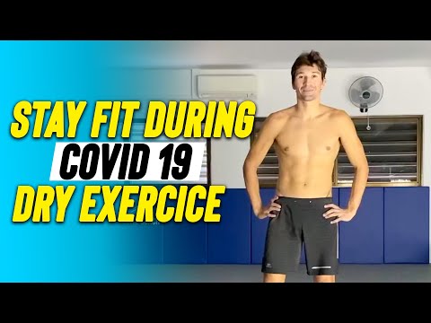 Stay FIT at home during quarantine! Train with Dry exercises