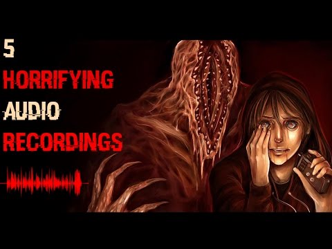 5 Most DISTURBING Audio Recordings With HORRIFYING Backstories