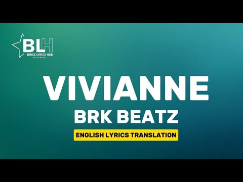 Vivianne - BRK Beatz (Lyrics) Tally Vian