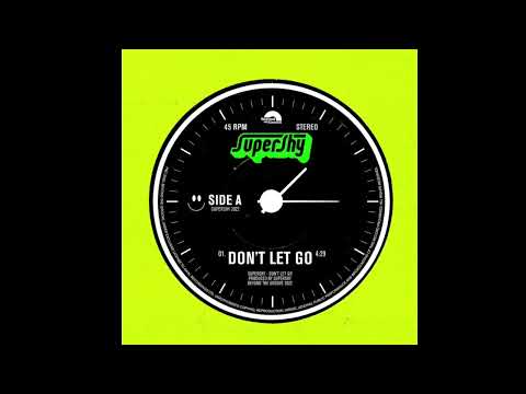 Supershy - Don’t Let Go