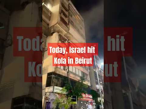 Latest in Beirut | Air strike hit Kola