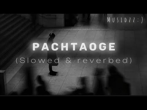 Pachtaoge (slowed & reverbed).