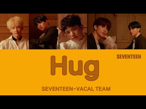 ☪︎ 日本語字幕/カナルビ ⋆°『 Hug (포옹) 』VOCAL TEAM - SEVENTEEN(セブチ)