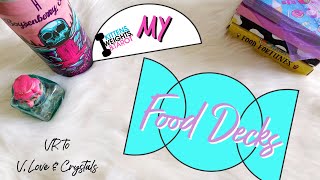 My Food Decks | VR to V, Love and Tarot