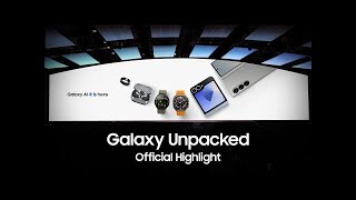 Samsung Galaxy Unpacked July 2024: Highlights | Samsung Indonesia