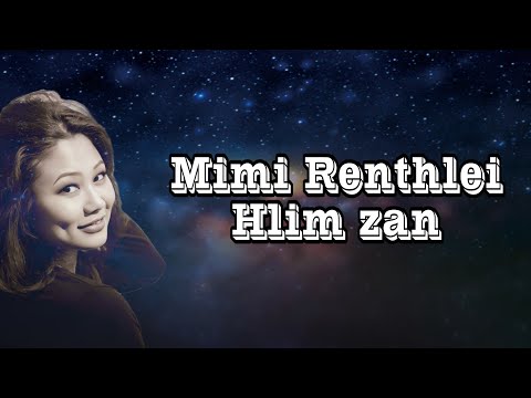 Mimi Renthlei - Hlim zan