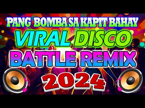 SUPER DISCO CLUB BANGER REMIX 2024 - BAGONG VIRAL DISCO BATTLE REMIX 2023 - 2024