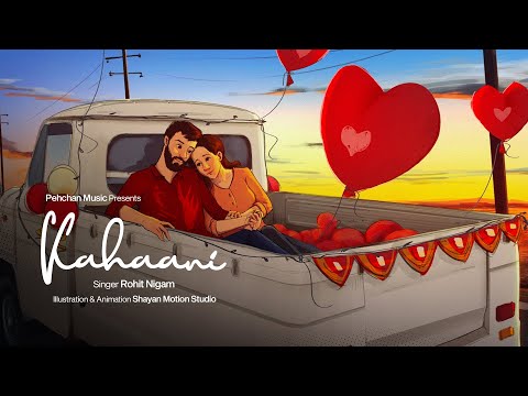 Kahaani - Rohit Nigam | New Song 2023 | Pehchan Music Original