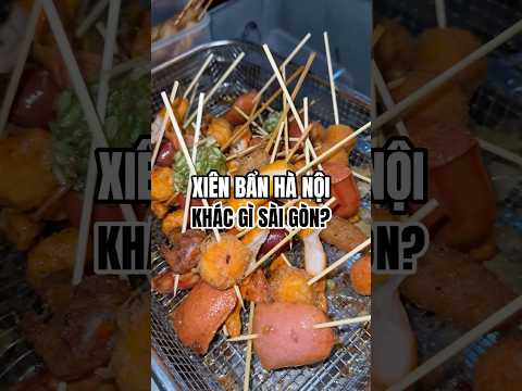 XIÊN BẨN HÀ NỘI có gì khác cá viên chiên Sài Gòn?? 😆 #shorts #nhandian #cavienchien #hanoi #saigon