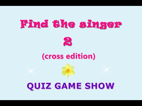 Find the SINGER 2  quiz game ... play it !!