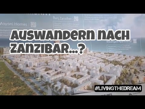 #Livingthedream Folge 21 - Auswandern nach Zanzibar...?