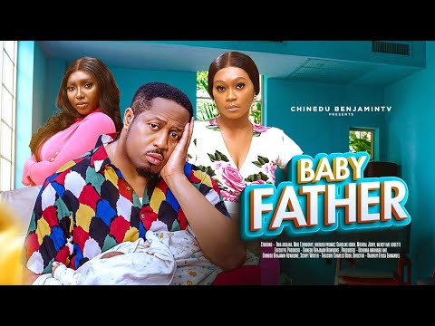 BABY FATHER - TANA ADELANA, MIKE EZURUONYE, CAROLINE IGBEN,  PROMISE latest 2024 nigerian movies