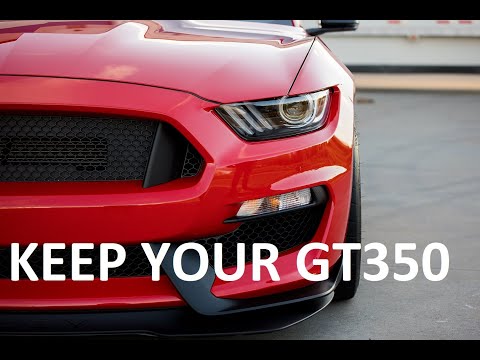 Don't Rush to Sell Your GT350