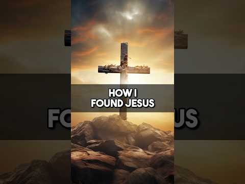 How I found Jesus #jesus #god #bible