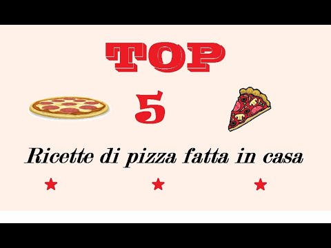 TOP 5 Ricette di pizza realizzate da youtubers Italiani