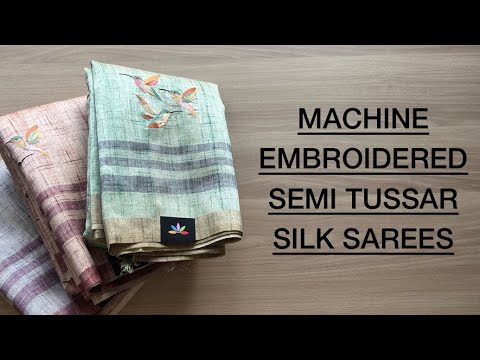 Detailed Daylight Video - Machine Embroidered Semi Tussar Silk Saree | Shop on www.fabk.in