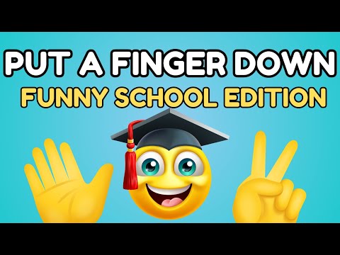 Put A Finger Down | FUNNY SCHOOL EDITION!