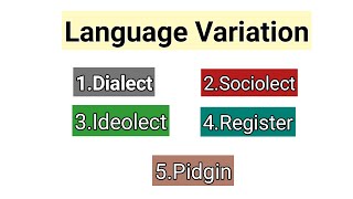 Language Varieties | Language Variations in Sociolinguistics | Dialect & Types | Sociolect IRegister