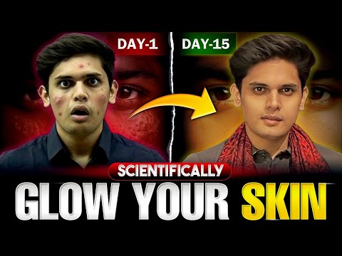 How to Glow Your Skin in 15 Days🔥| The Complete Scientific Guide| Prashant Kirad