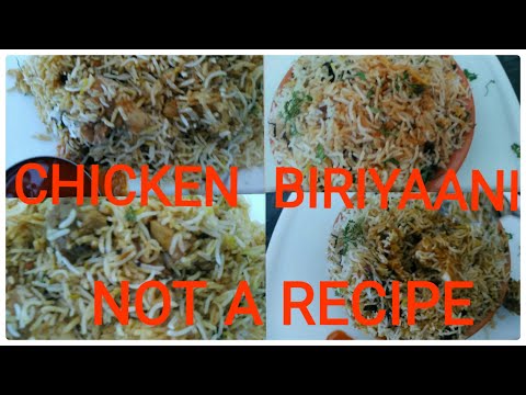 Chicken Biriyaani |ಚಿಕನ್ ಬಿರಿಯಾನಿ|Not A Recipe|Food video|NonVeg|RestaurantFood|HotelFood