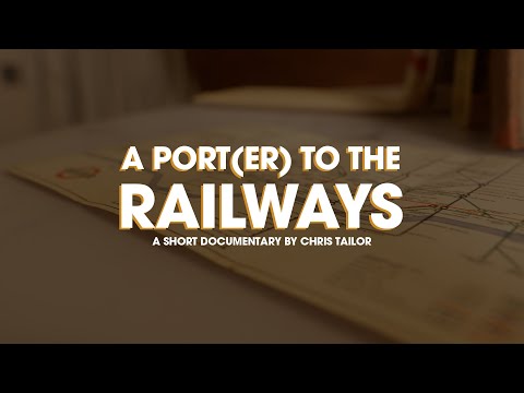 A Port(er) to the Railways - Short Documentary