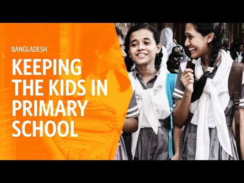 Bangladesh: Keeping the Kids in Primary School