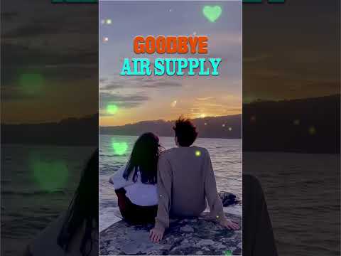 GOODBYE AIR SUPPLY #lovesong #love #romantic #lovesong80s90s  #shorts